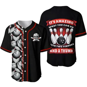 Bowling Baseball Jersey, Bowling It’s Amazing What You Can Do With Two Fingers Baseball Jerseys For Men And Women - Perfect Gift For Bowling Lovers, Bowlers