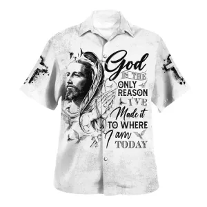 God Is The Only Reason Hawaiian Shirts For Men And Women - Christian Hawaiian Shirt - Hawaiian Summer Shirts