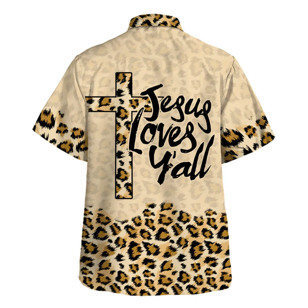 Jesus Love Y'all Hawaiian Shirt - Christian Hawaiian Shirt - Religious Hawaiian Shirts